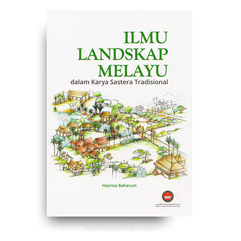 Ilmu Landskap Melayu dalam Karya Sastera Tradisional