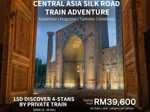 Central Asia’s Legendary Silk Road Travel Package